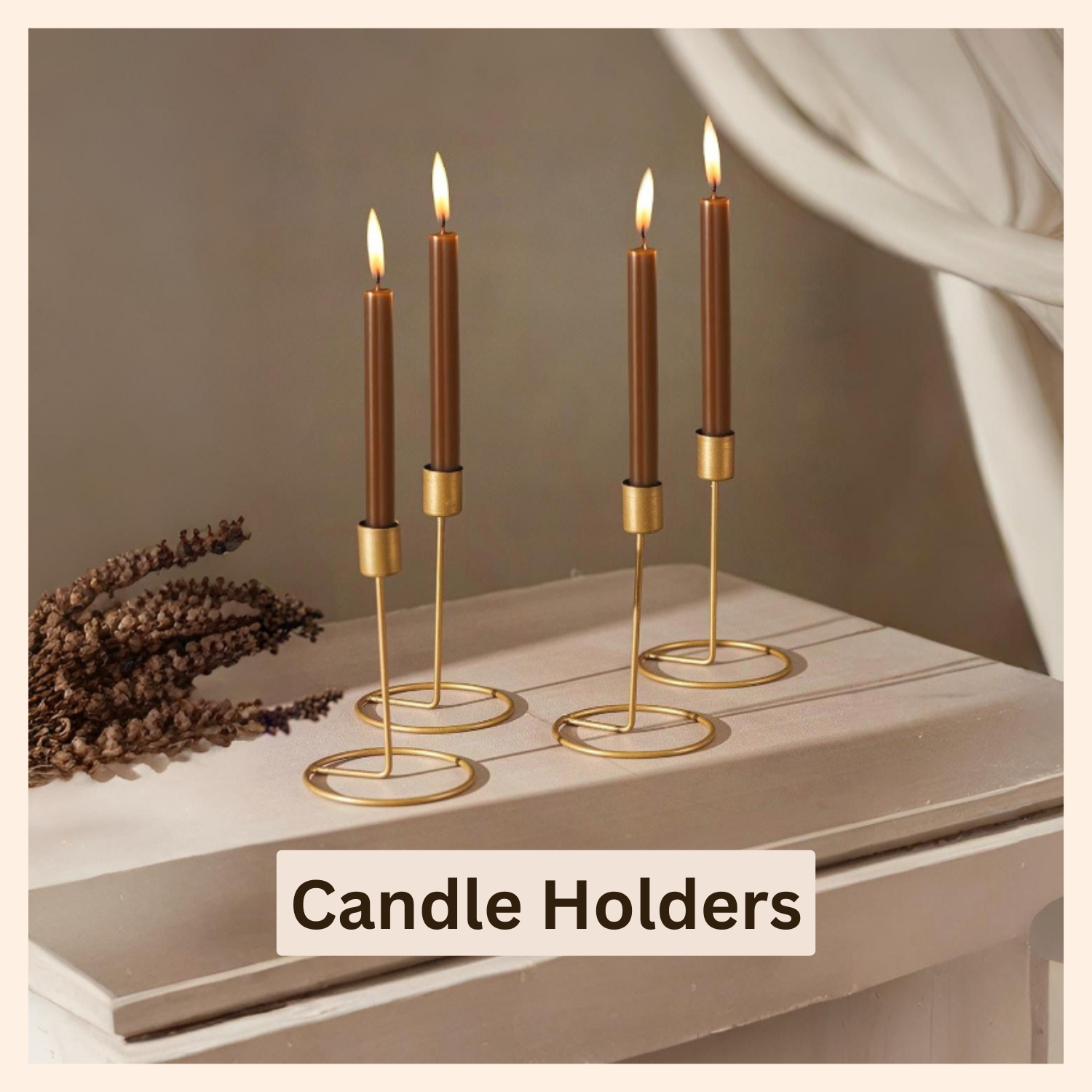 Candle Holders